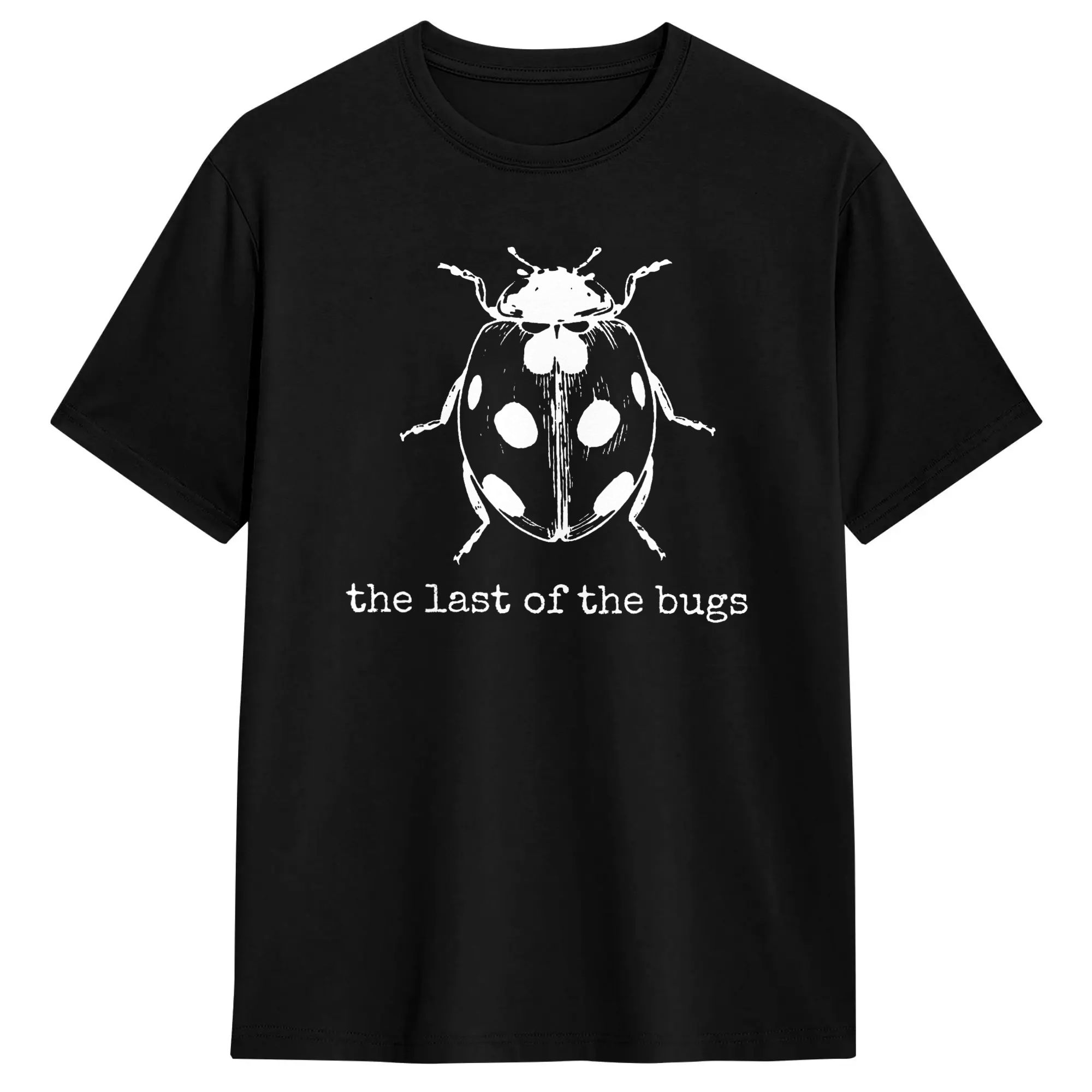 Men'S Fashion Quotes - The Last of The Bugs Funny